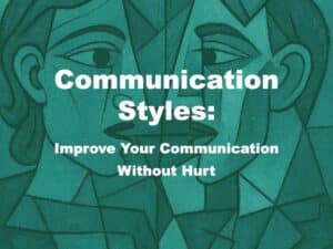 Image for passive, aggressive, passive-aggressive, and assertive communication styles